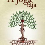 B. K. S. Iyengar A jóga fája