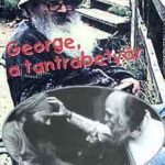 George a tantrabetyár Avagy hogyan lettem szannyászin