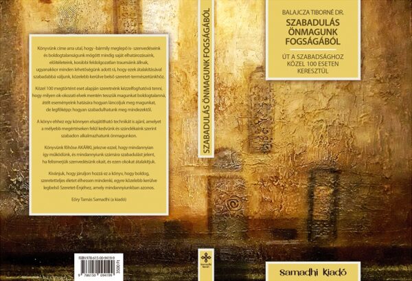 Szabadulás önmagunk fogságából - Út a szabadsághoz közel 100 ÉFT eseten keresztül - Image 2