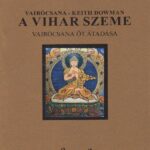 Vairócsana—Keith-Dowman-A-vihar-szeme.-Vairócsana-öt-átadása-dharma-könyv
