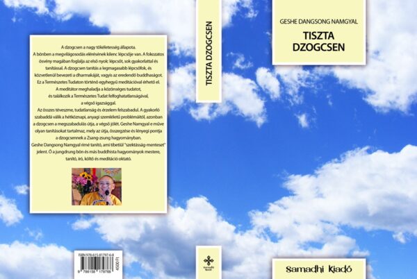 Geshe Dangsong Namgyal: Tiszta Dzogcsen